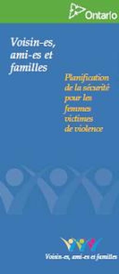 Image of the cover of publication titled  Voisin-es, ami-es et familles - Suggestions pour la planification de la sécurité à l