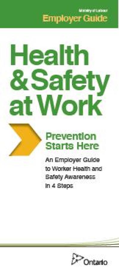 Image de la couverture de la publication intitulée Health & Safety at Work - Prevention Starts Here: An Employer Guide to Worker Health and Safety Awareness in 4 Steps