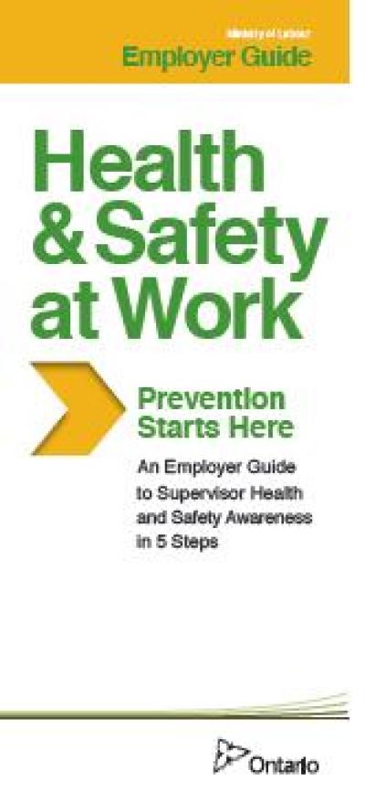 Image de la couverture de la publication intitulée Health & Safety at Work - Prevention Starts Here: An Employer Guide to Supervisor Health and Safety Awareness in 5 Steps