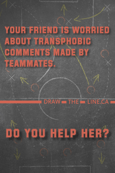 Image of the cover of publication titled  29 - Your friend is worried about the transphobic comments made by teammates