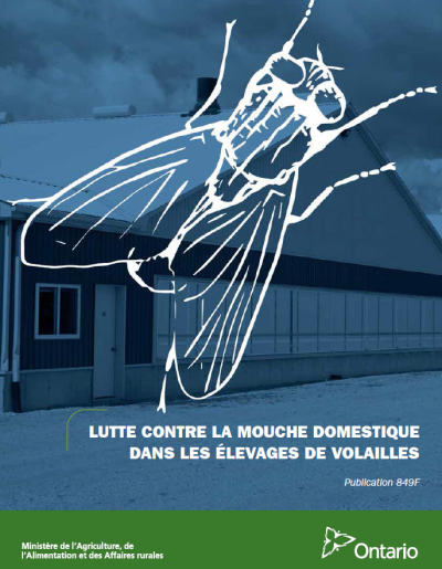 Image de la couverture de la publication intitulée Lutte contre la mouche domestique dans les élevages de volailles (Publication 849F)