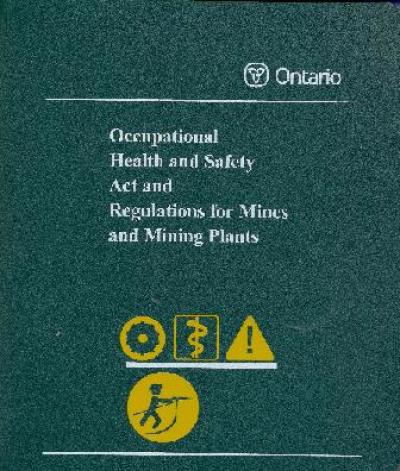 Image de la couverture de la publication intitulée Empty Binder for Occupational Health and Safety Act (OHSA) and Regulation for Mines and Mining Plants Binder Edition, Regulation 854