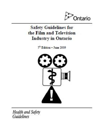 Image of the cover of publication titled  Health and Safety Guidelines: Safety Guidelines for the Film and Television Industry in Ontario