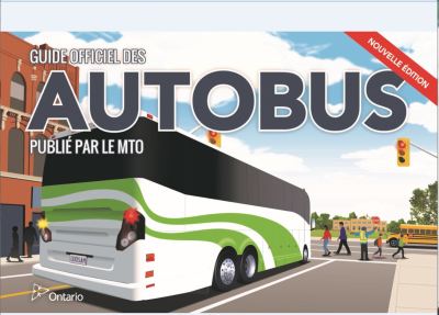 Image de la couverture de la publication intitulée Guide officiel des autobus publié par le MTO 