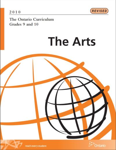 Image of the cover of publication titled  Ontario Curriculum, Grades 9 and 10: The Arts, 2010 - Revised